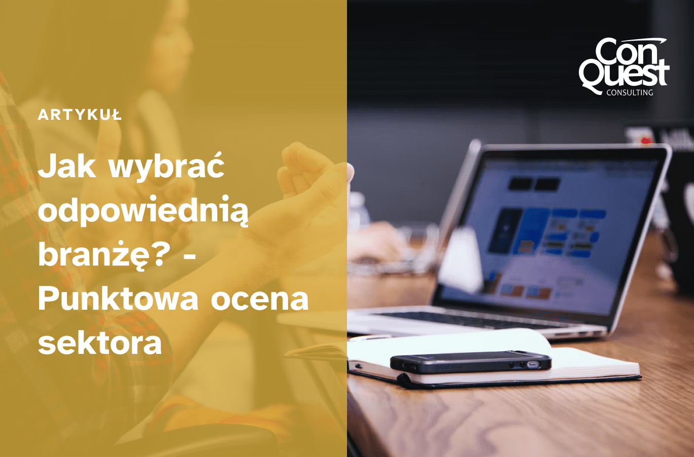 Okładka artykułu "Jak Punktowa Ocena Atrakcyjności Sektora Może Pomóc W Wybraniu Odpowiedniej Branży?"